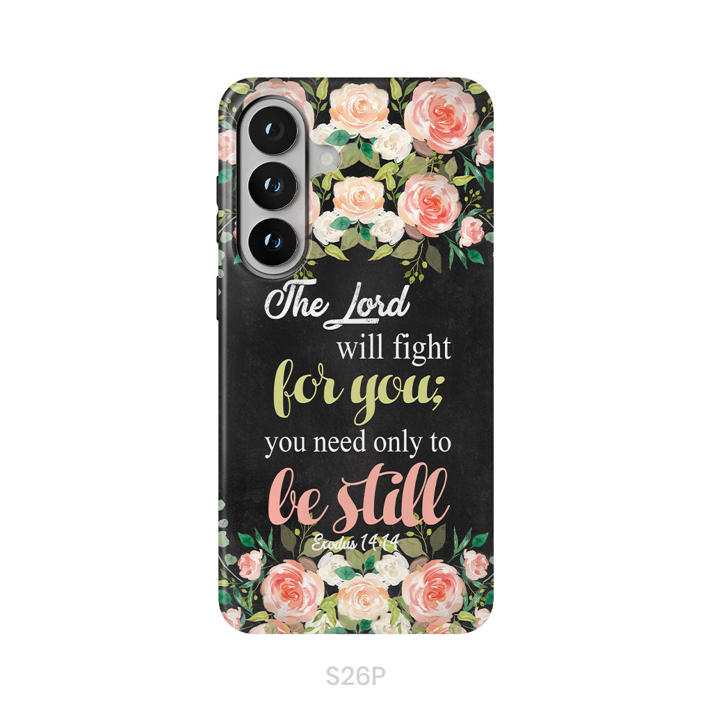 The Lord will fight for you Exodus 14:14 phone case | Christian phone cases