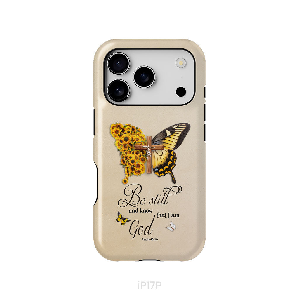 Be Still and Know Psalm 46:10, Faith Cross, Butterfly, Phone Case