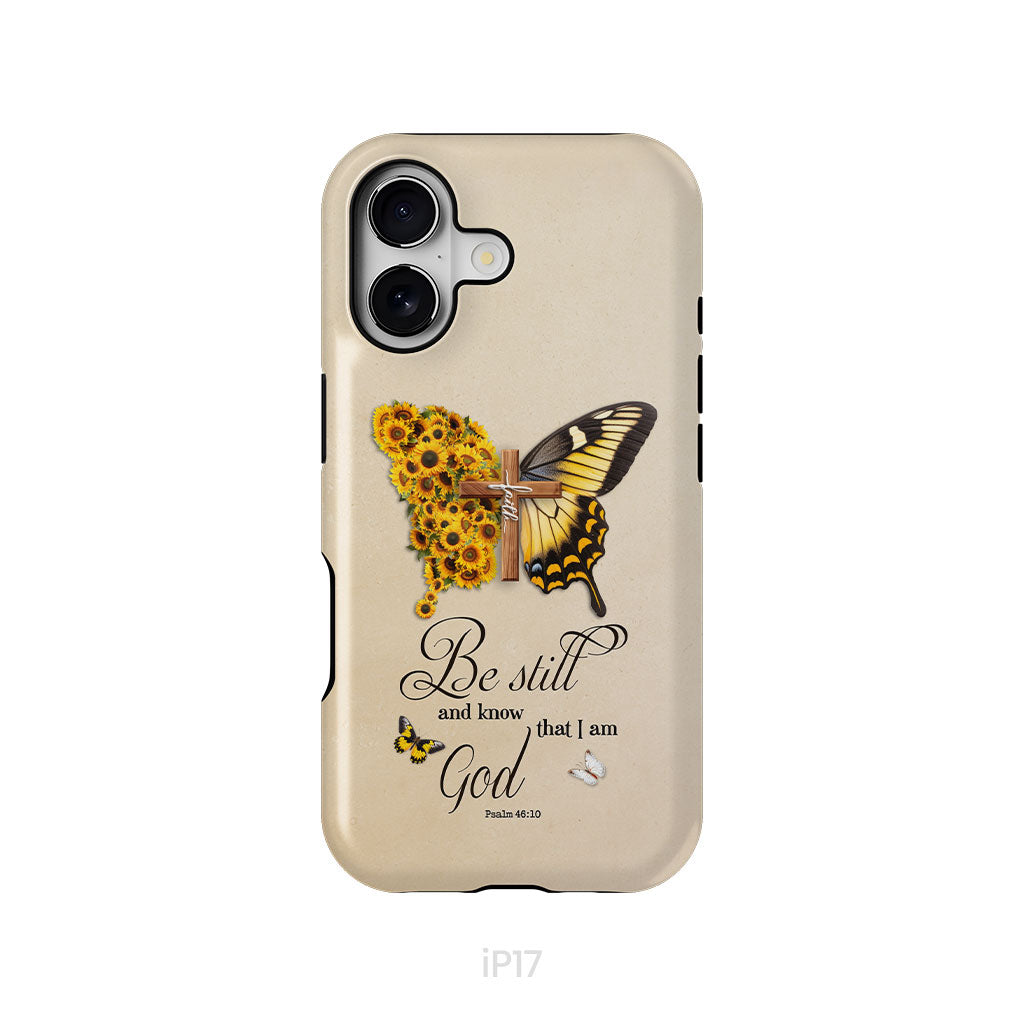Be Still and Know Psalm 46:10, Faith Cross, Butterfly, Phone Case