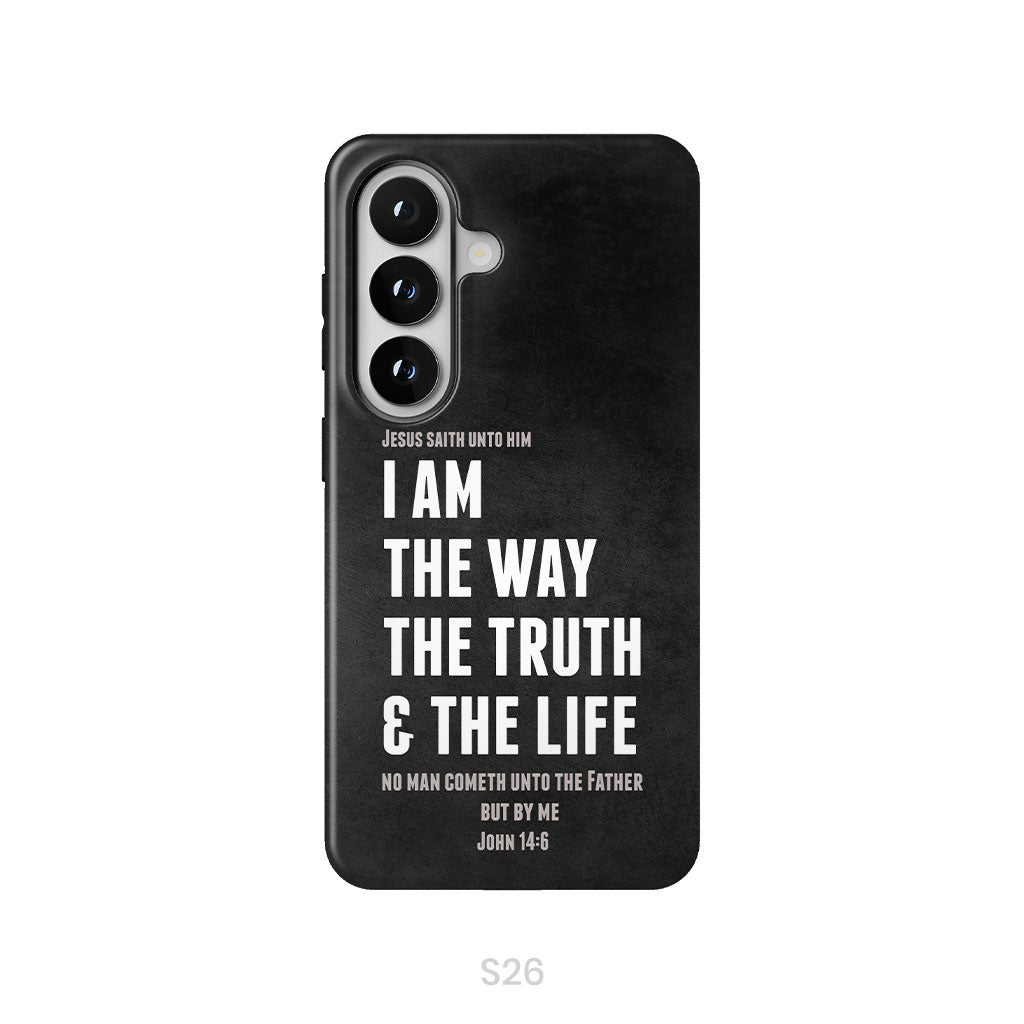 Jesus phone cases: I am the way the truth and the life John 14:6 Bible verse phone case
