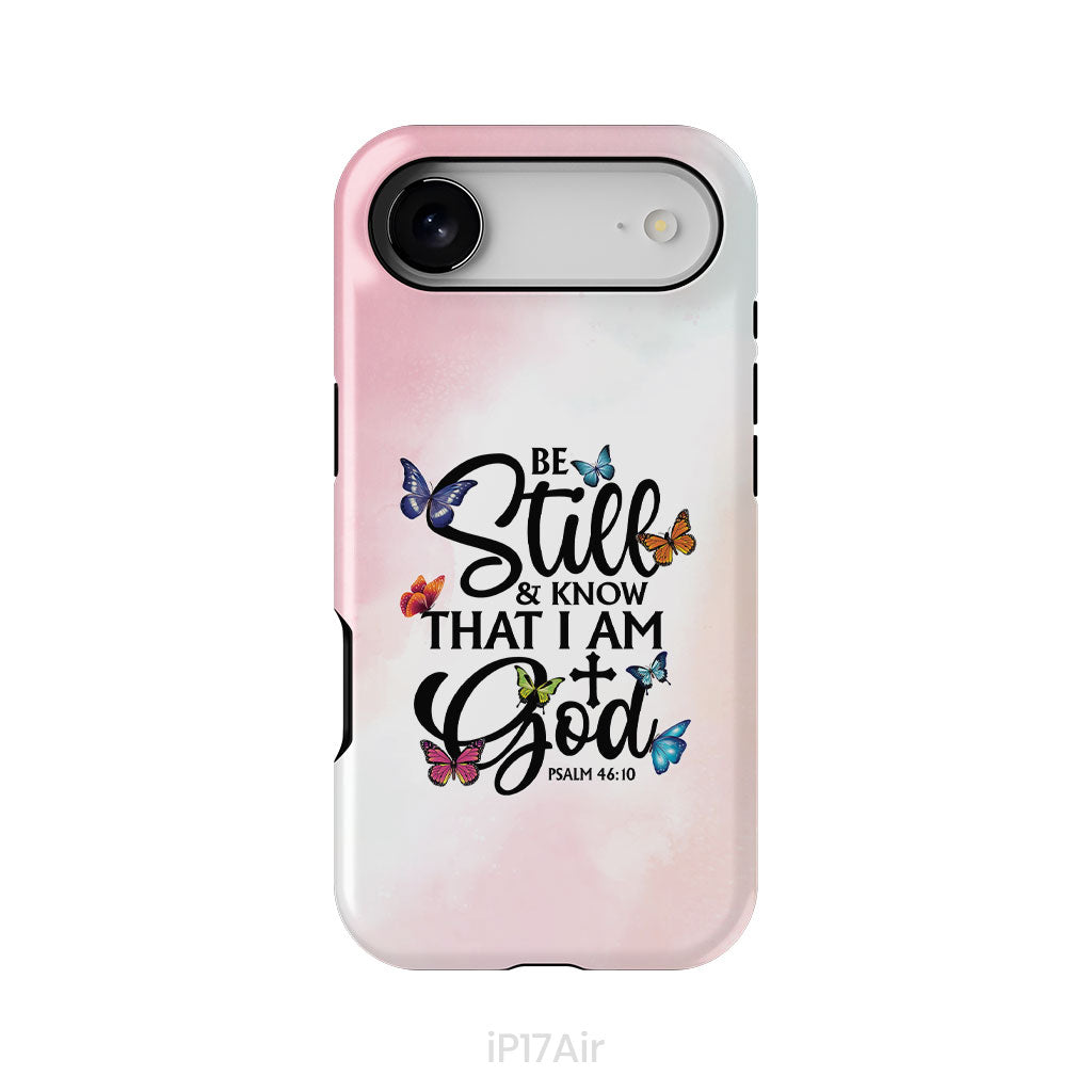 Be Still And Know That I Am God Butterflies Phone Case