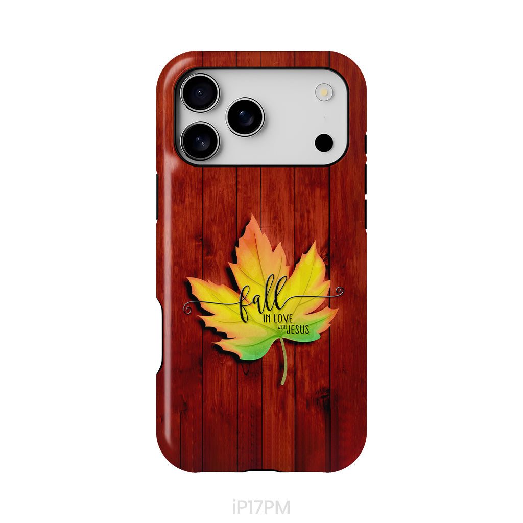 Fall in Love With Jesus Phone Case