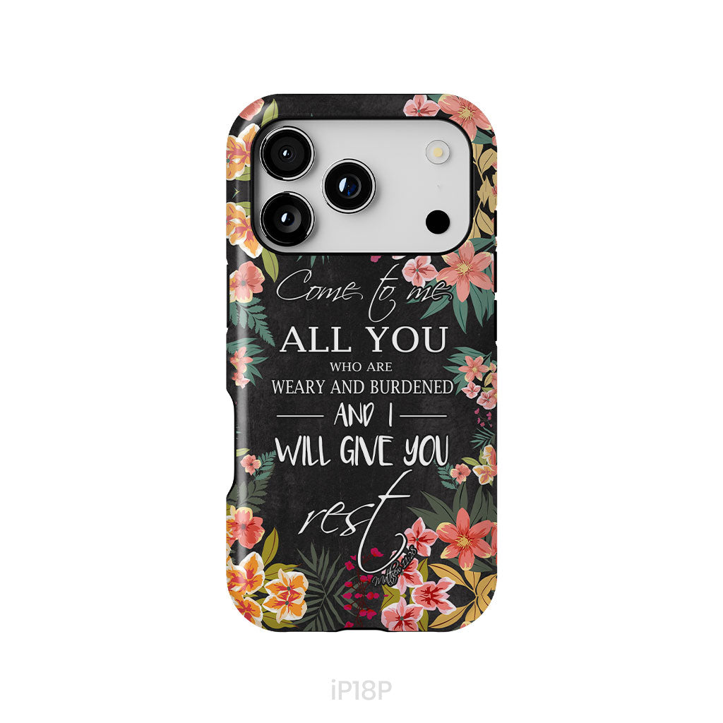 Come To Me All Who Are Weary Matthew 11:28 Christian Phone Case