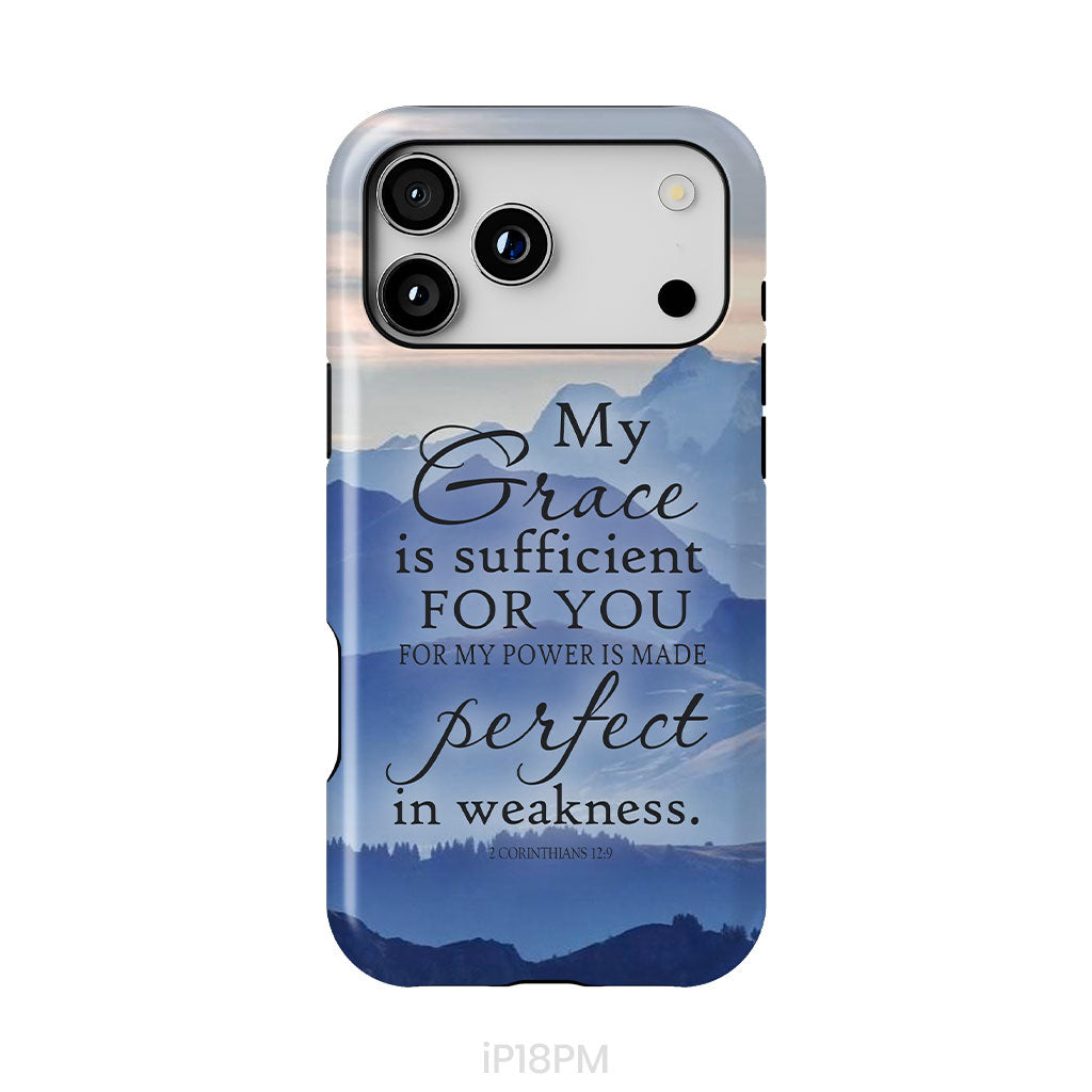 My Grace Is Sufficient For You 2 Corinthians 12:9 Phone Case
