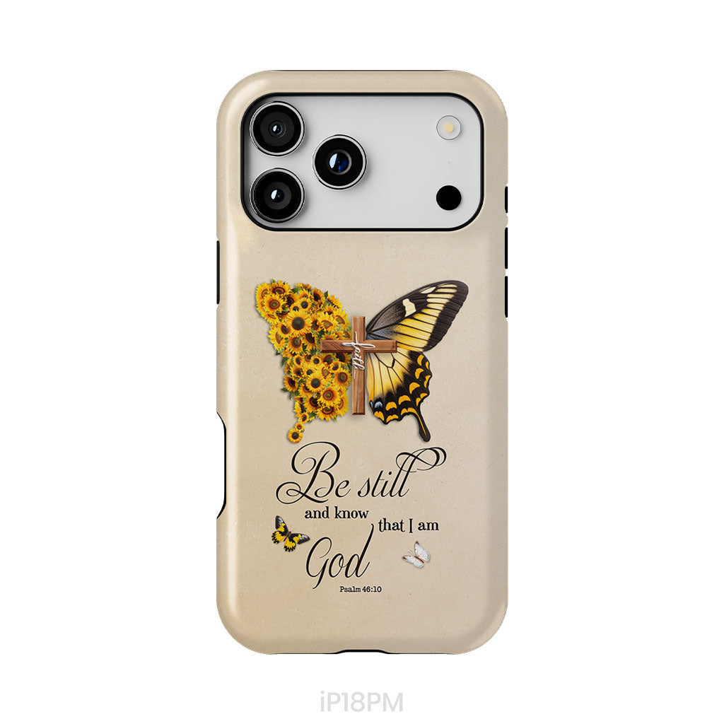 Be Still and Know Psalm 46:10, Faith Cross, Butterfly, Phone Case