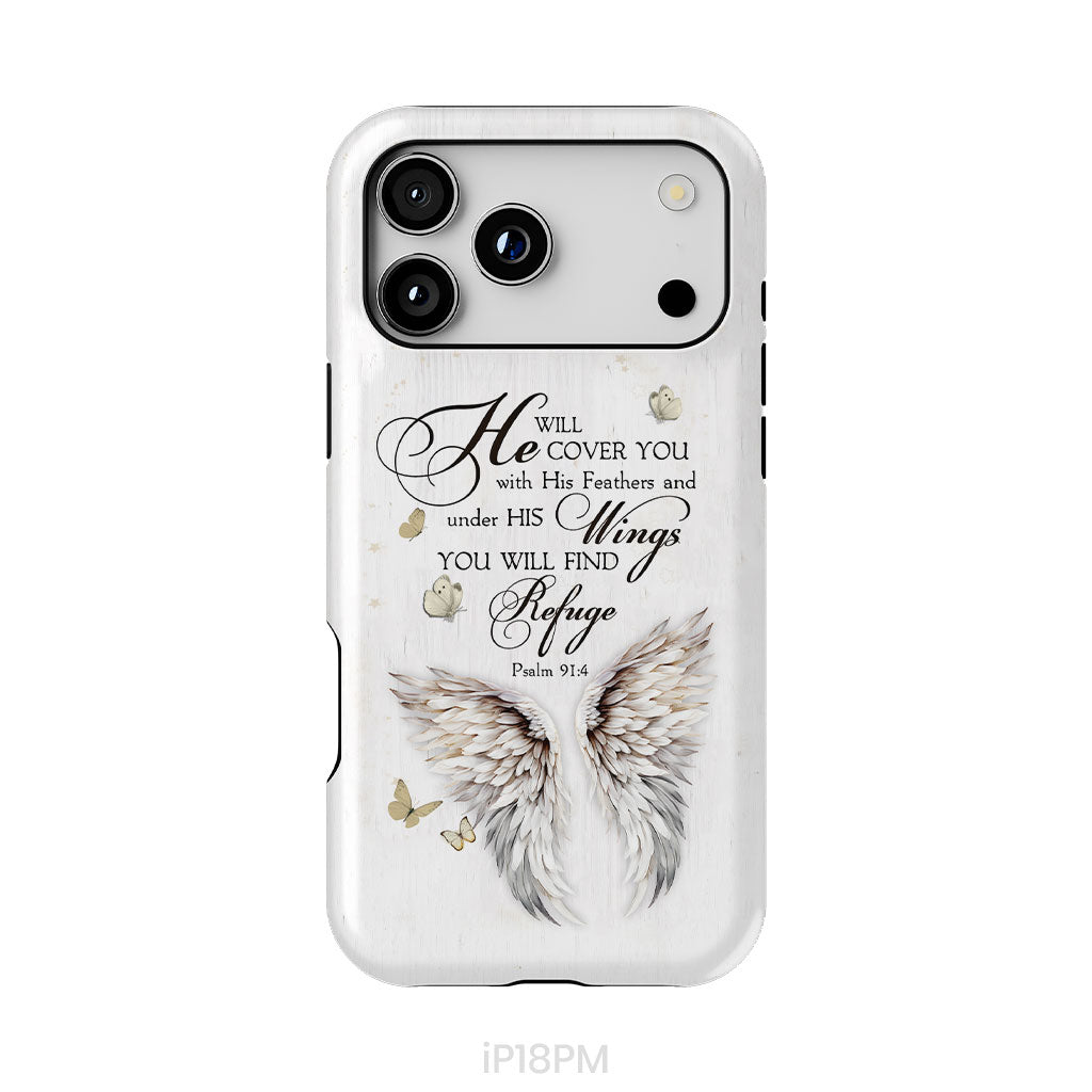 Psalm 91:4 He Will Cover You With His Feathers Phone Case