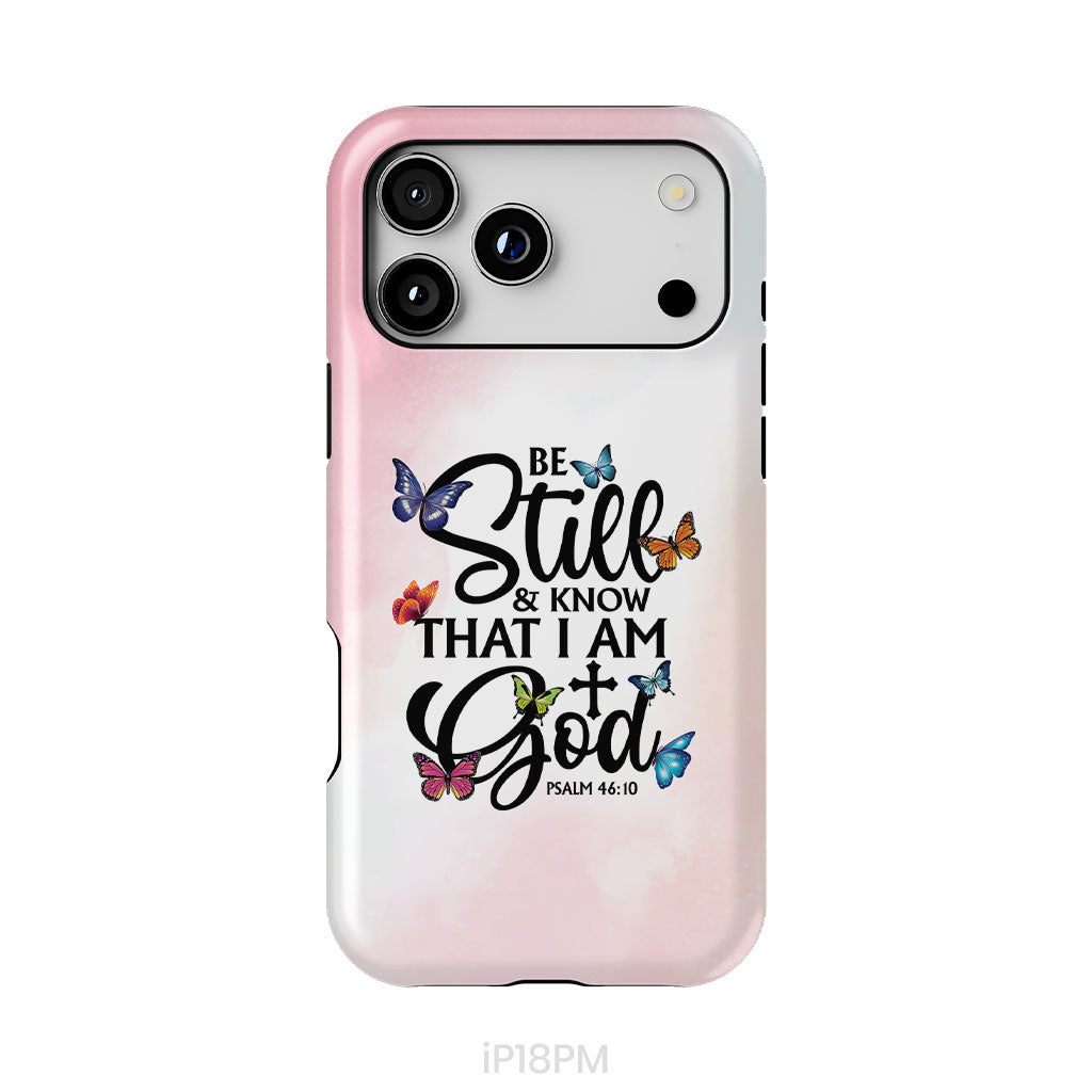 Be Still And Know That I Am God Butterflies Phone Case