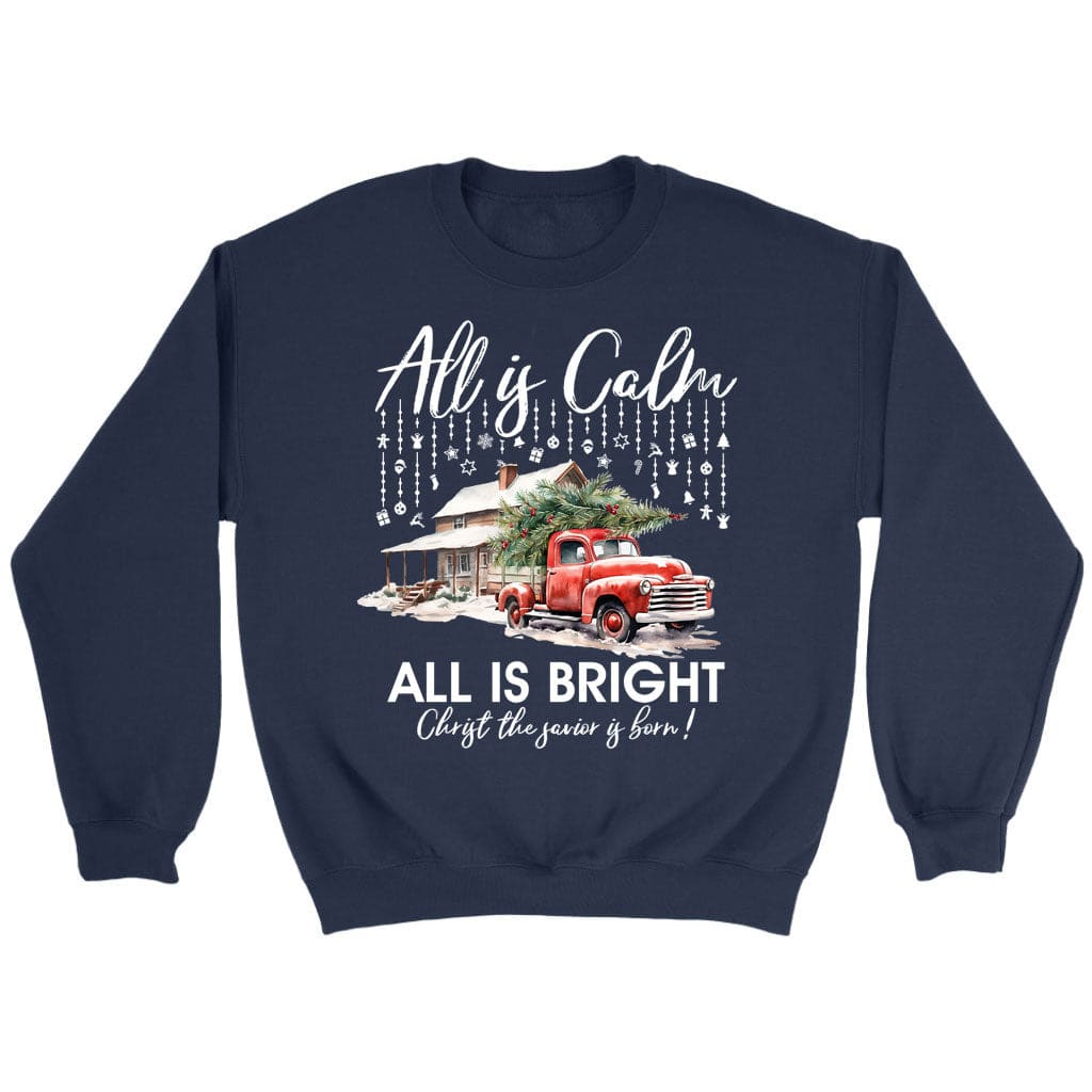 All is calm all is bright Christian Christmas sweatshirt Navy / S