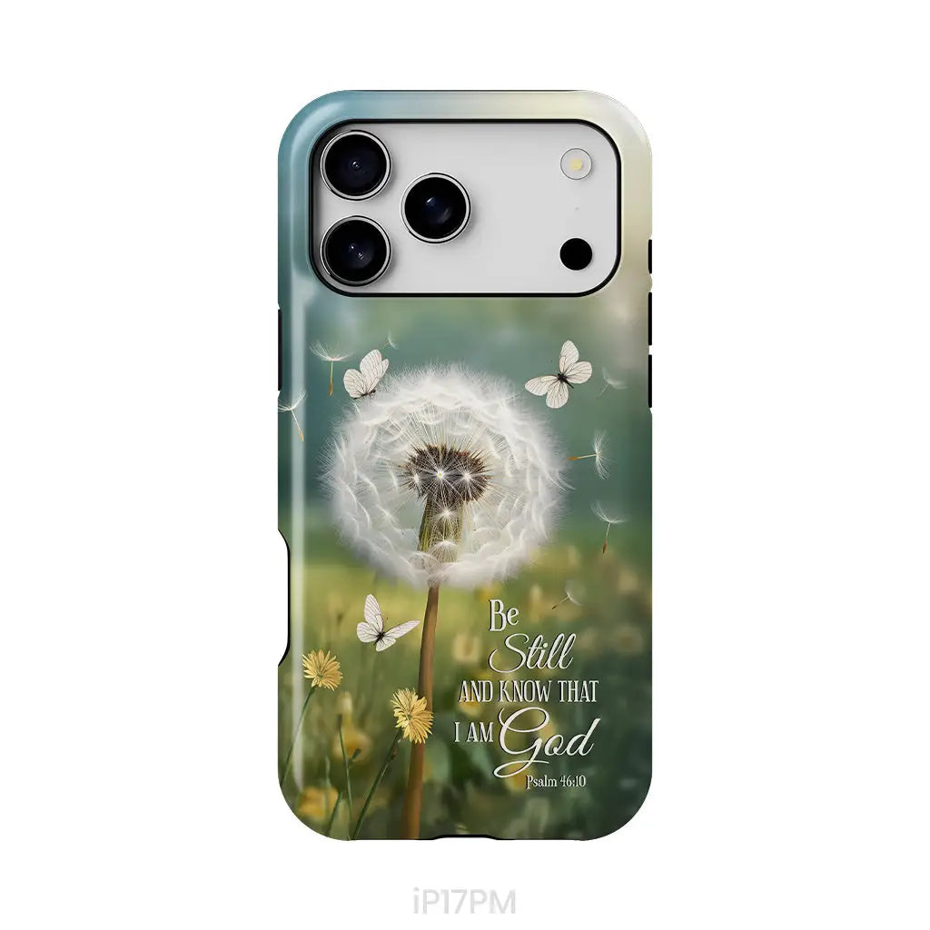 Be Still and Know Dandelion with Butterflies – Psalm 46:10 Christian Phone Case iPhone 17 Pro Max / Tough Case