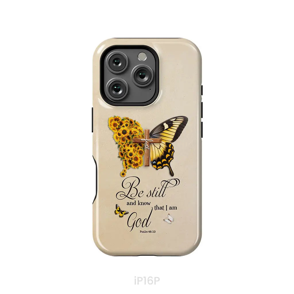 Be Still and Know Psalm 46:10 Faith Cross Butterfly Phone Case iPhone 16 Pro / Tough Case