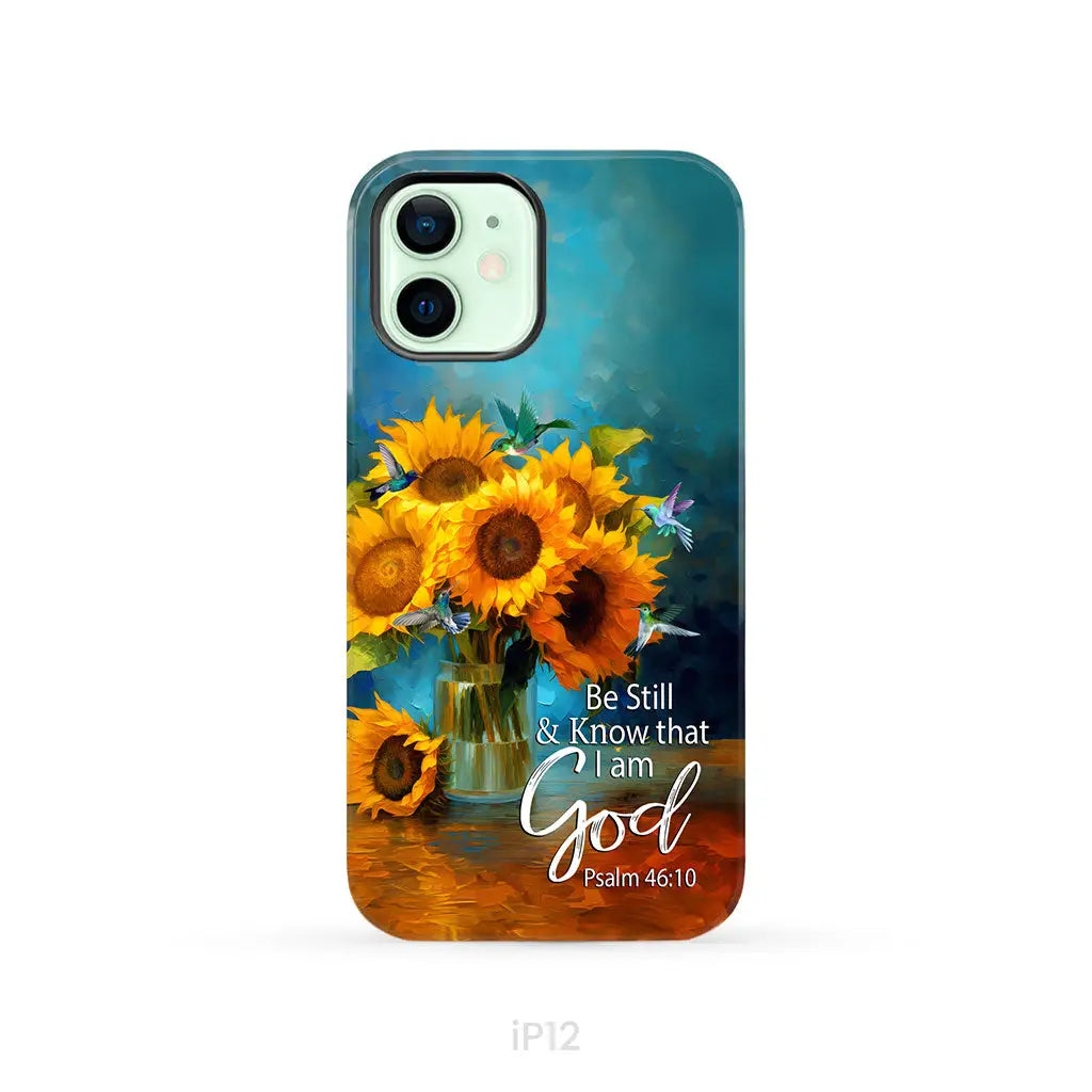 Be Still and Know That I Am God Hummingbirds Vase of Sunflowers Phone Case iPhone 12 / Tough Case