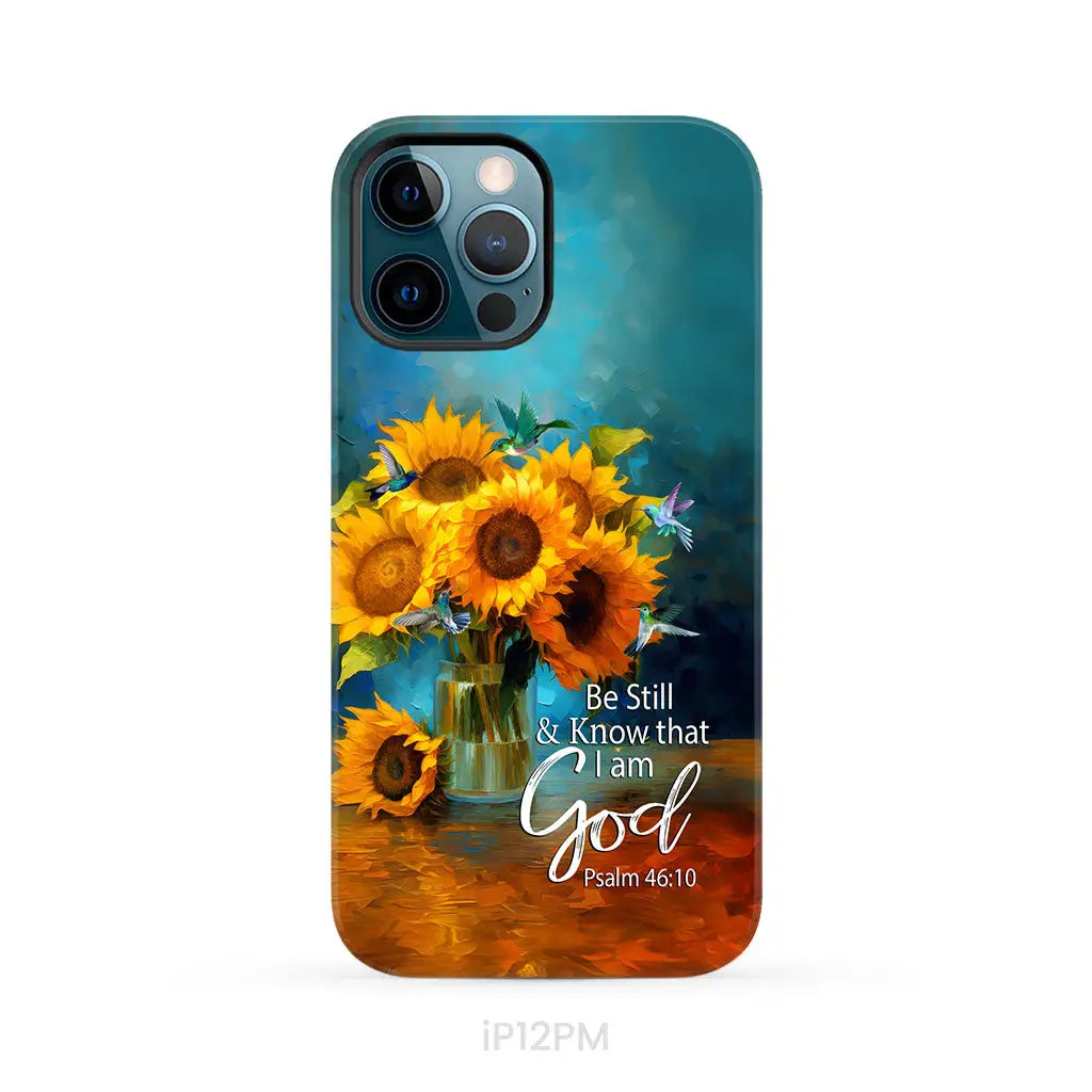 Be Still and Know That I Am God Hummingbirds Vase of Sunflowers Phone Case iPhone 12 Pro Max / Tough Case