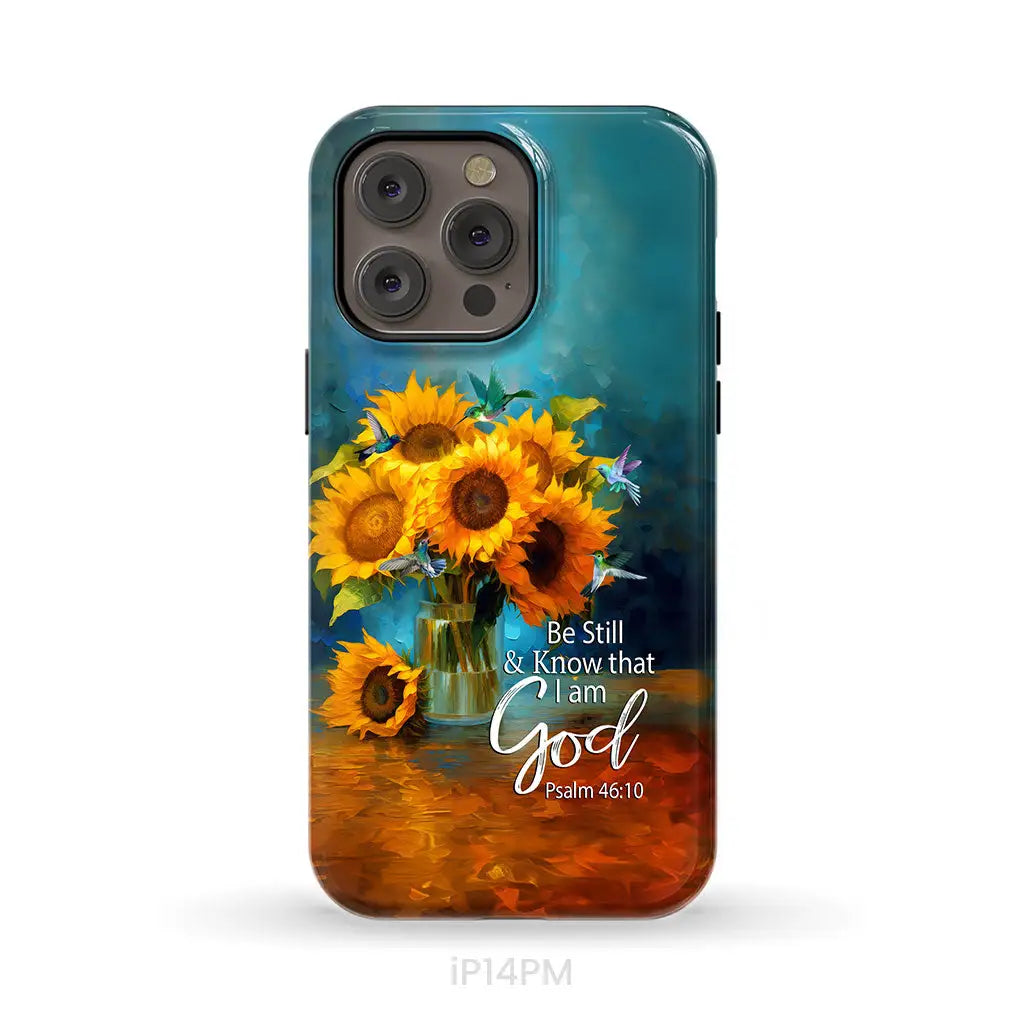 Be Still and Know That I Am God Hummingbirds Vase of Sunflowers Phone Case iPhone 14 Pro Max / Tough Case