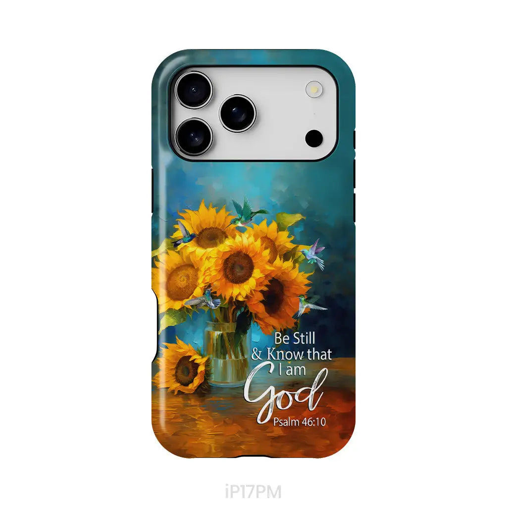 Be Still and Know That I Am God Hummingbirds Vase of Sunflowers Phone Case iPhone 17 Pro Max / Tough Case
