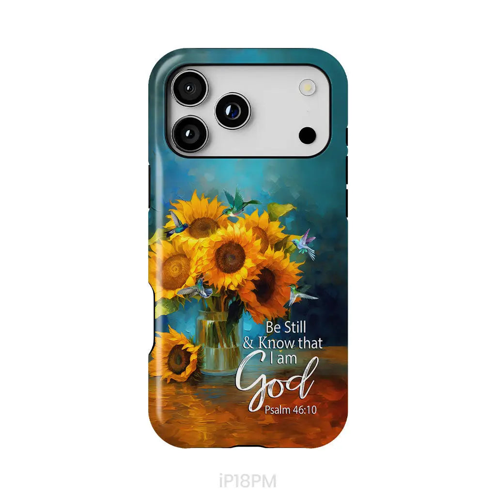 Be Still and Know That I Am God Hummingbirds Vase of Sunflowers Phone Case iPhone 18 Pro Max / Tough Case