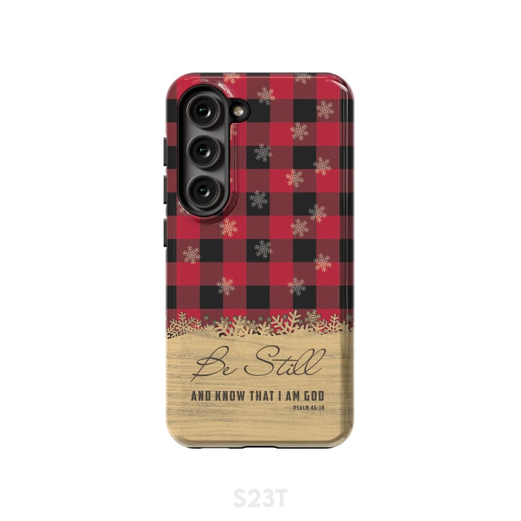 Be still and know that I am God red black buffalo plaid Christmas phone case Samsung Galaxy S23 (Not for FE) / Tough