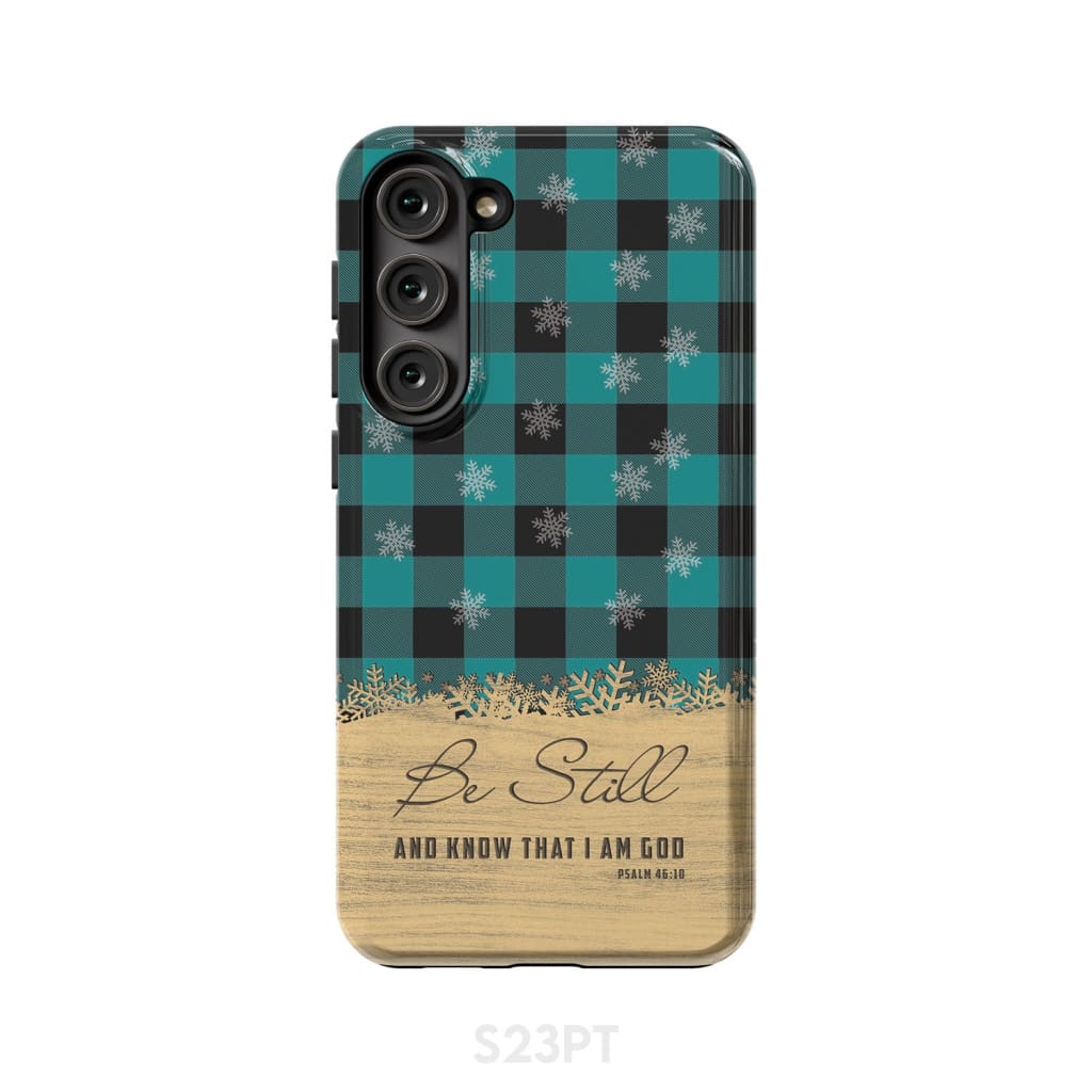 Be still and know that I am God teal black buffalo plaid Christmas phone case Samsung Galaxy S23 Plus / Tough