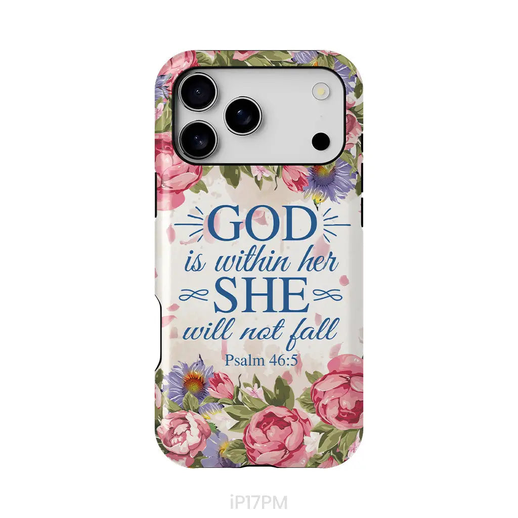 Bible Verse Phone Cases: Psalm 46:5 God Is Within Her She Will Not Fall Phone Case iPhone 17 Pro Max / Tough Case