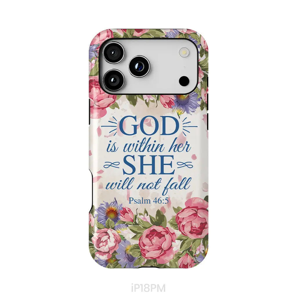 Bible Verse Phone Cases: Psalm 46:5 God Is Within Her She Will Not Fall Phone Case iPhone 18 Pro Max / Tough Case