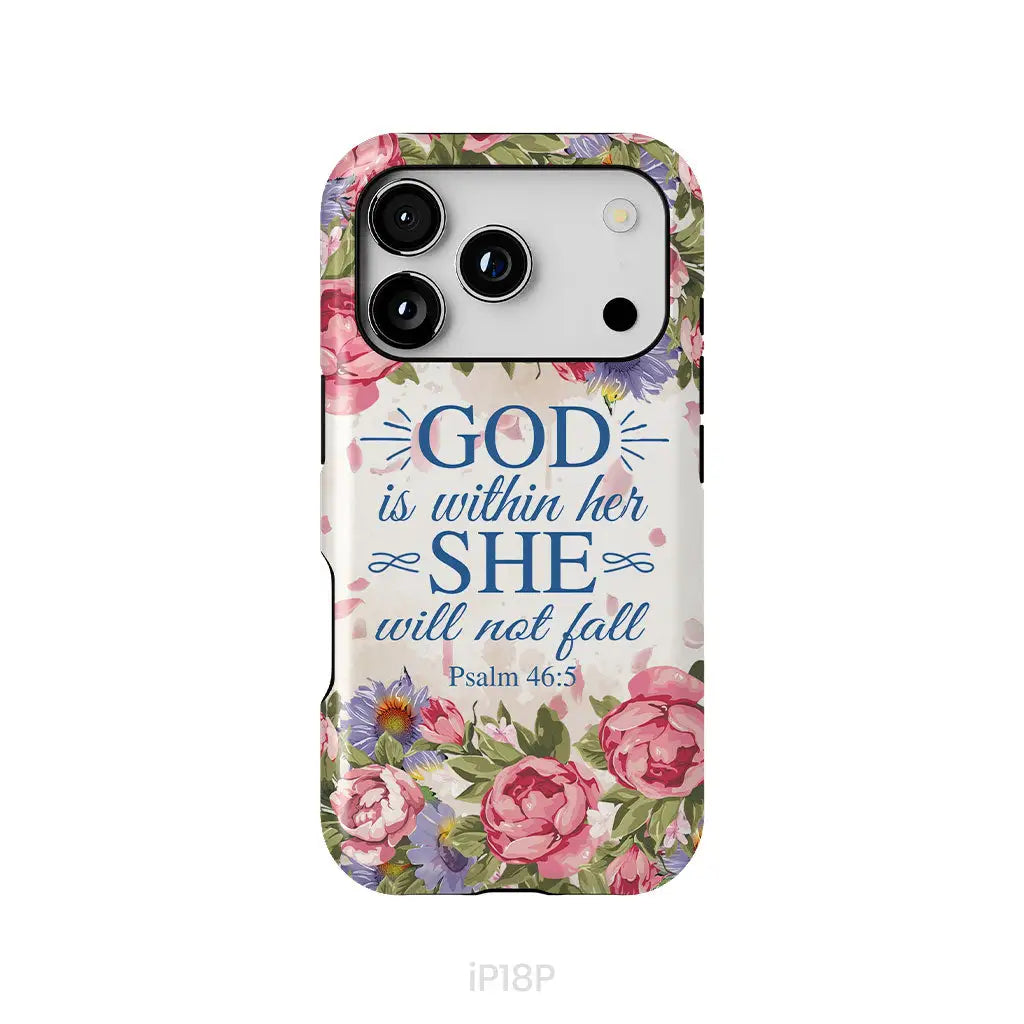 Bible Verse Phone Cases: Psalm 46:5 God Is Within Her She Will Not Fall Phone Case iPhone 18 Pro / Tough Case