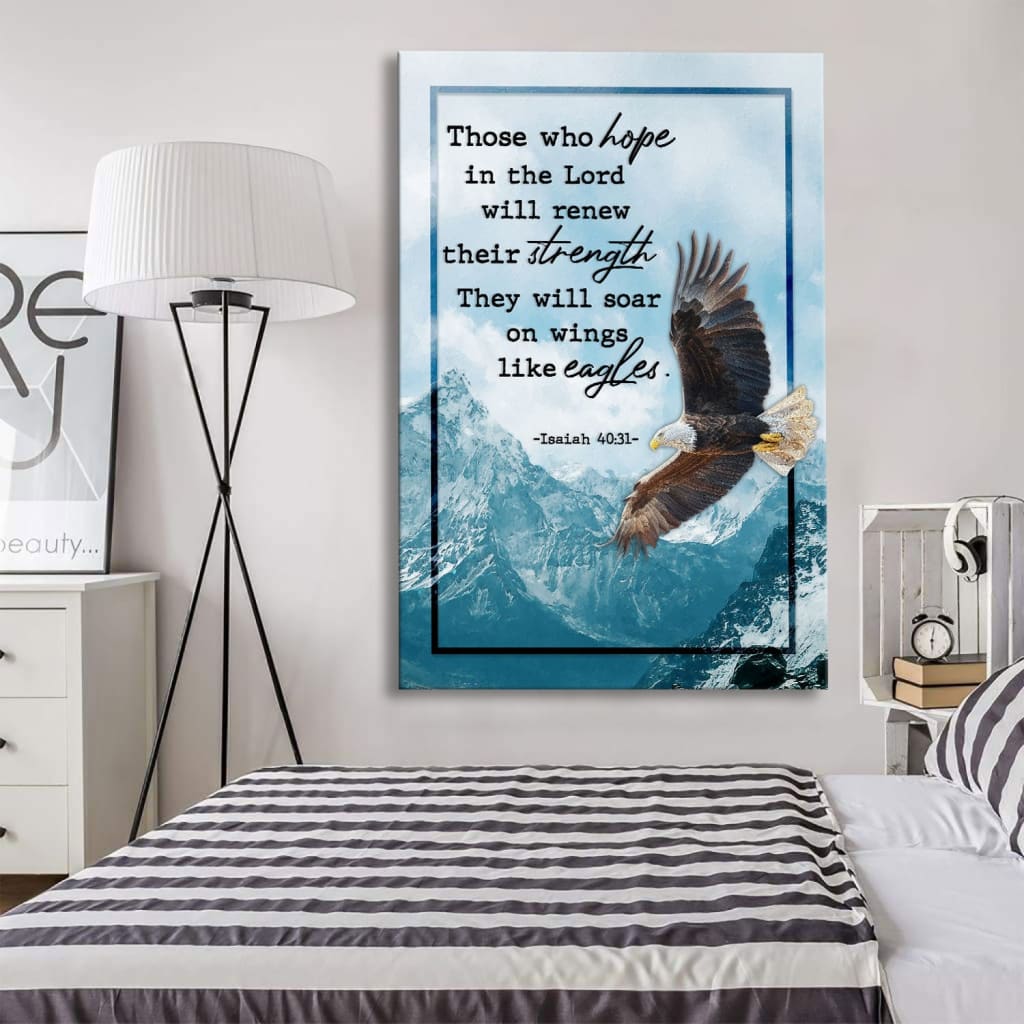 Christian wall art decor featuring Isaiah 40:31 NIV, "Those Who Hope in the Lord," with a soaring eagle, perfect faith-based home decor.