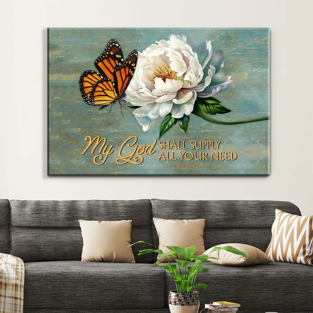 My God Shall Supply All Your Need Philippians 4:19 Monarch Butterfly Wall Art Canvas Print