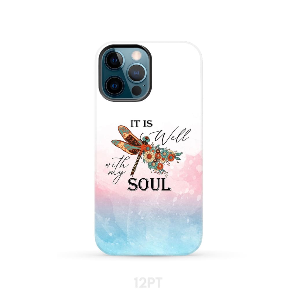 Christian phone case It is Well with My Soul Dragonfly flowers iPhone 12 Pro / Tough
