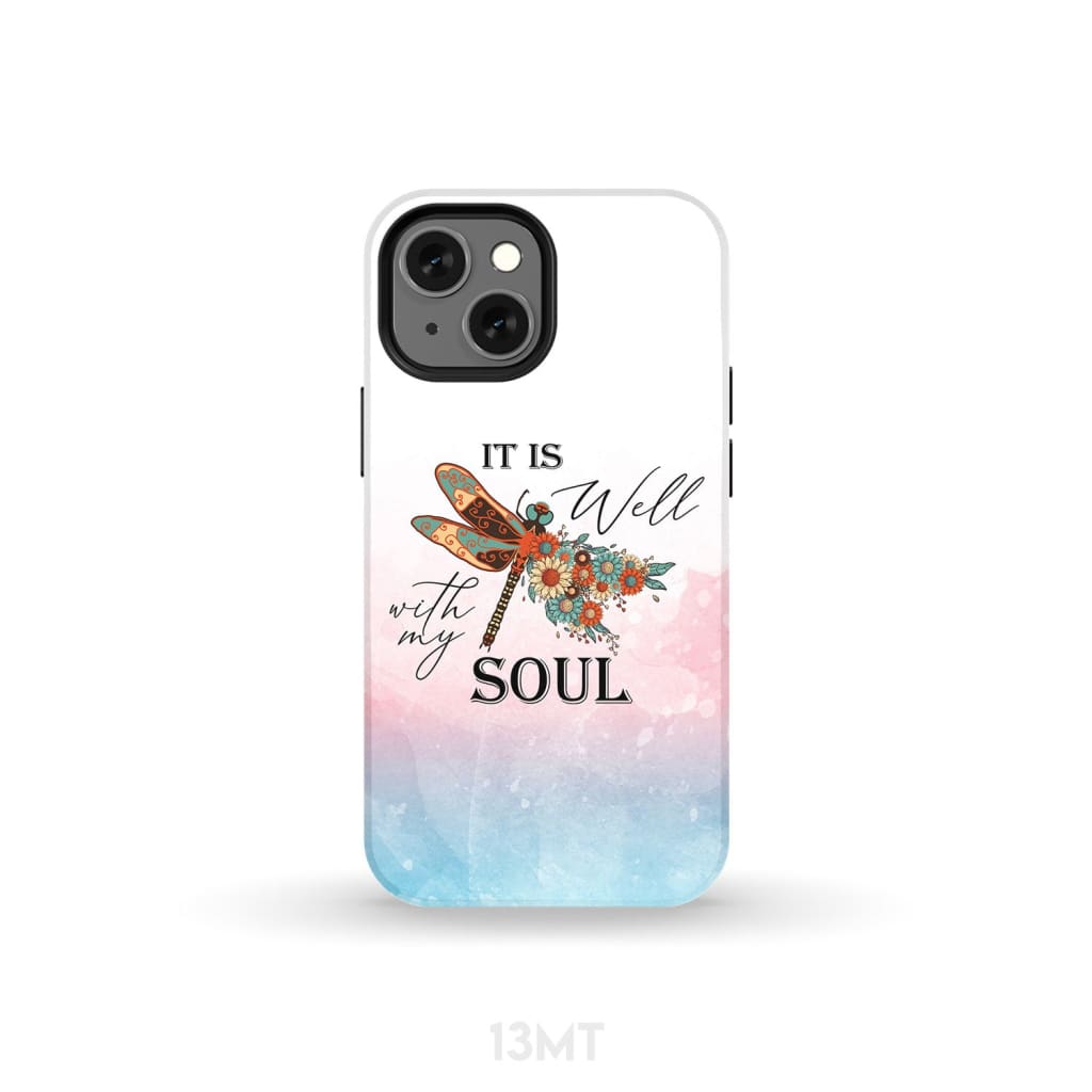 Christian phone case It is Well with My Soul Dragonfly flowers iPhone 13 Mini / Tough