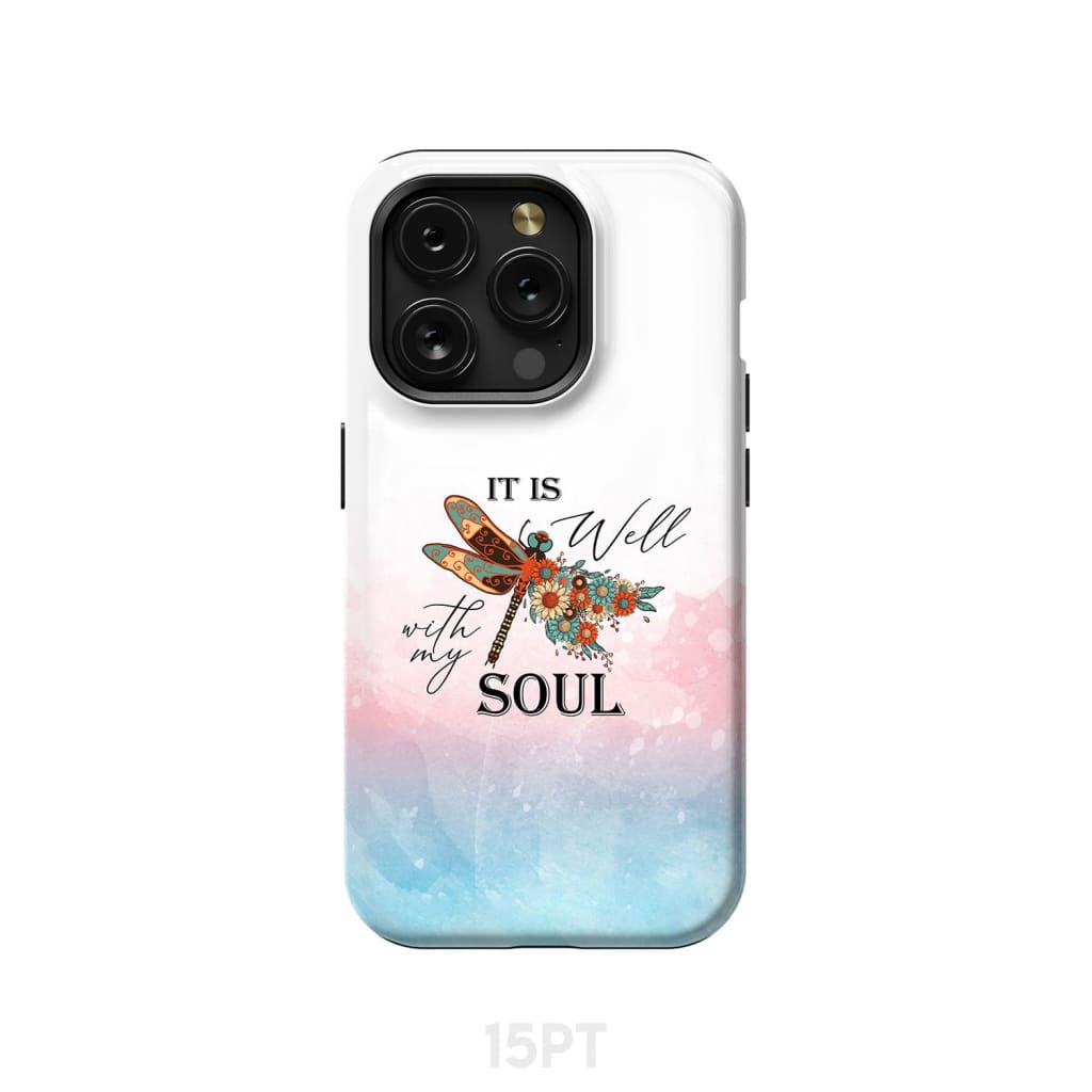 Christian phone case It is Well with My Soul Dragonfly flowers iPhone 15 Pro / Tough