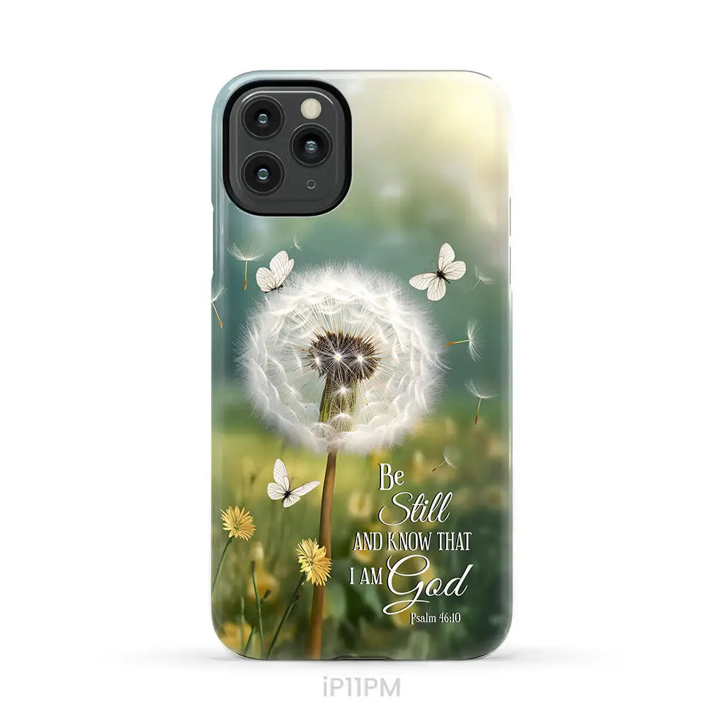 Christian Phone Cases: Be Still And Know Psalm 46:10 Dandelion Butterfly Phone Case iPhone 11 Pro Max / Tough Case