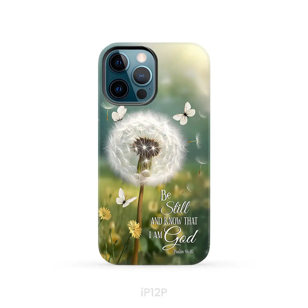 Christian Phone Cases: Be Still And Know Psalm 46:10 Dandelion Butterfly Phone Case iPhone 12 Pro / Tough Case