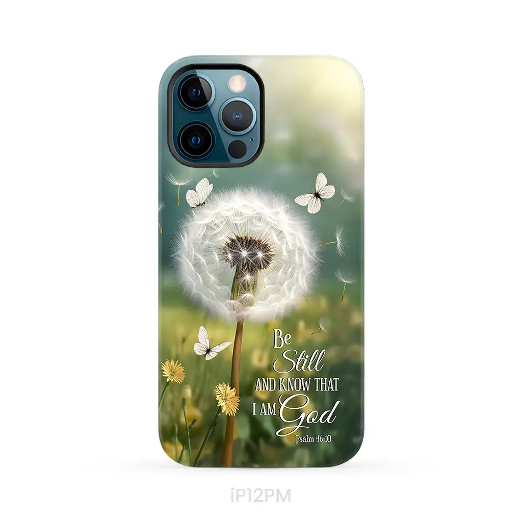Christian Phone Cases: Be Still And Know Psalm 46:10 Dandelion Butterfly Phone Case iPhone 12 Pro Max / Tough Case