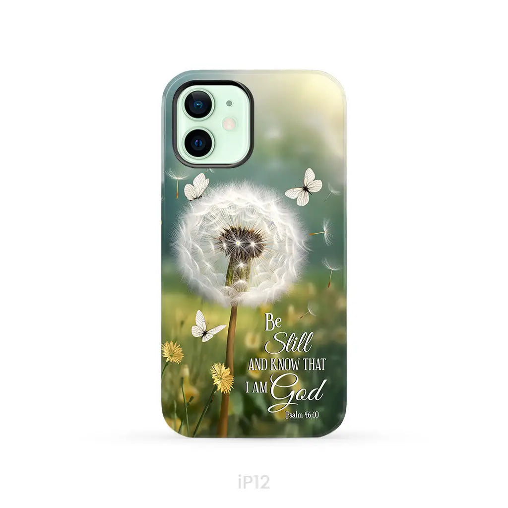Christian Phone Cases: Be Still And Know Psalm 46:10 Dandelion Butterfly Phone Case iPhone 12 / Tough Case