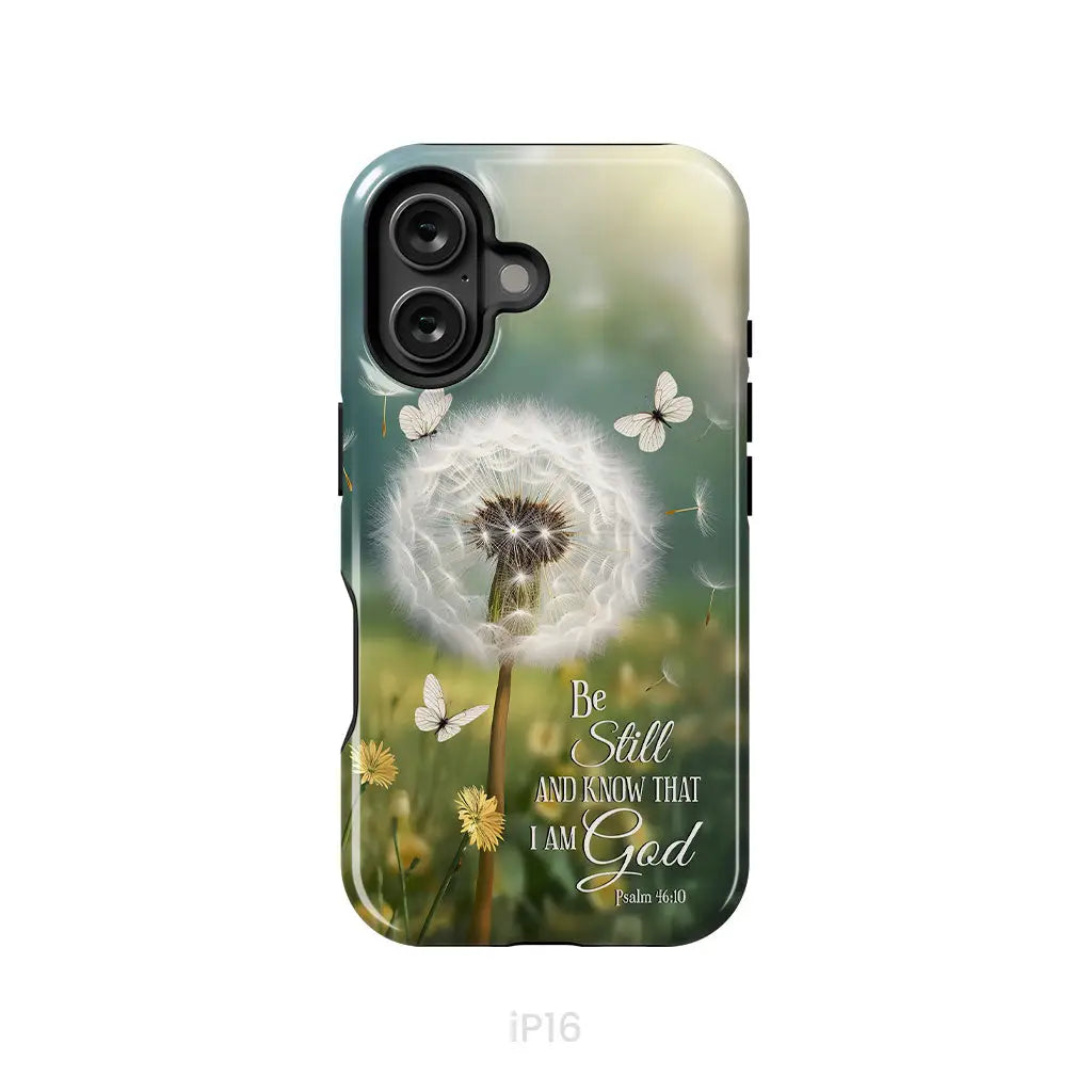 Christian Phone Cases: Be Still And Know Psalm 46:10 Dandelion Butterfly Phone Case iPhone 16 / Tough Case