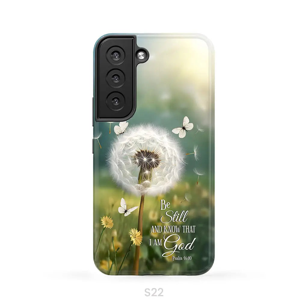 Christian Phone Cases: Be Still And Know Psalm 46:10 Dandelion Butterfly Phone Case Samsung Galaxy S22 / Tough Case