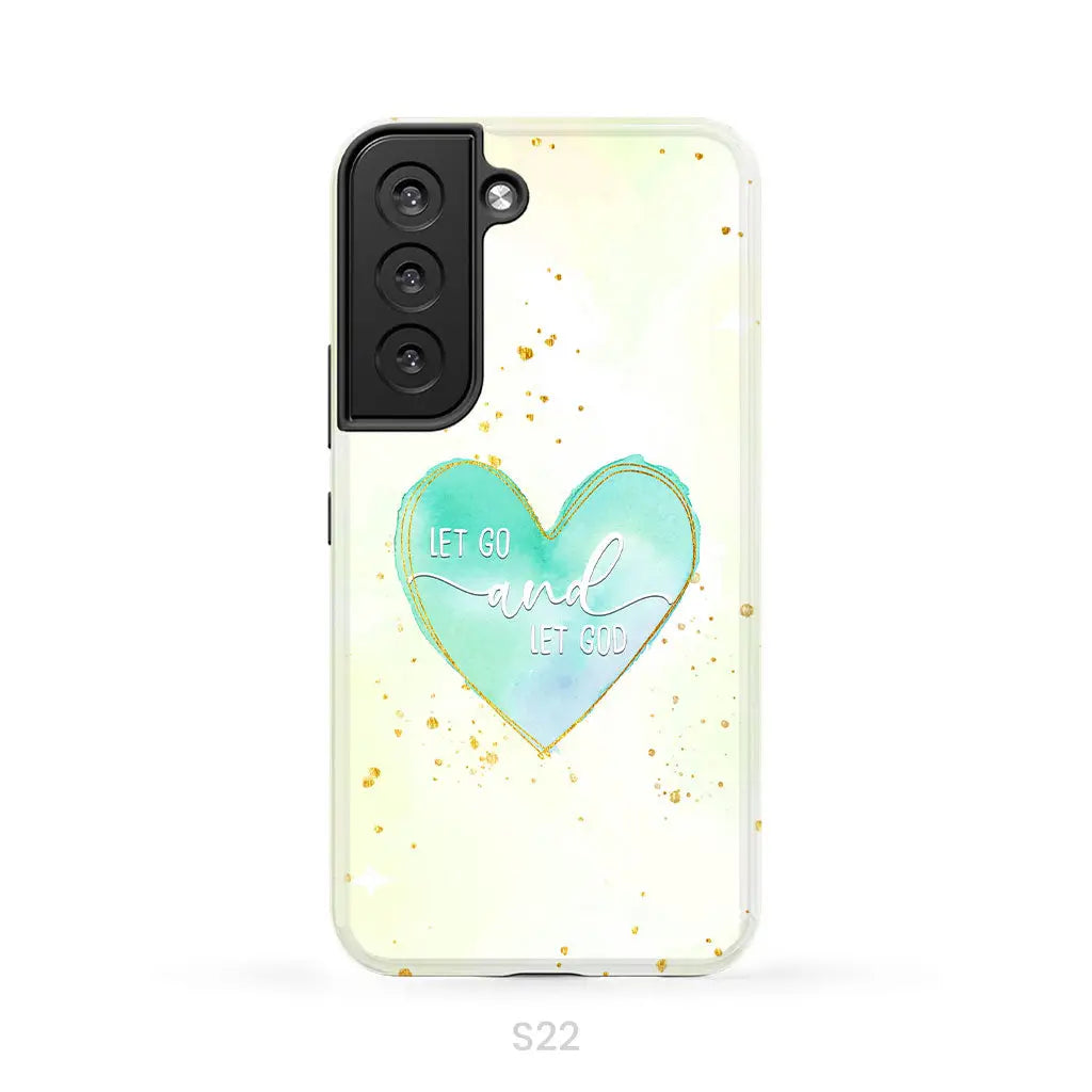 Christian phone cases: Let go and let God phone case Samsung Galaxy S22 / Tough Case