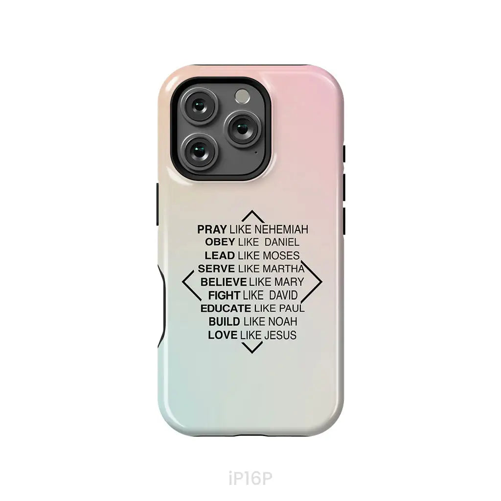 Christian phone cases: Pray like Nehemiah obey like Daniel phone case iPhone 16 Pro / Tough Case