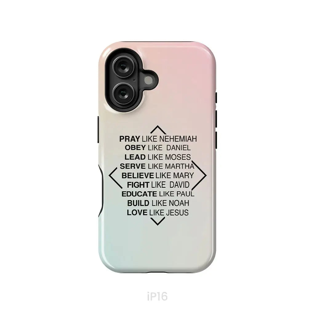 Christian phone cases: Pray like Nehemiah obey like Daniel phone case iPhone 16 / Tough Case