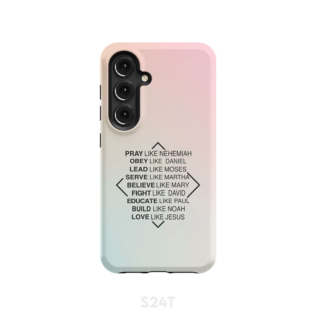 Christian phone cases: Pray like Nehemiah obey Daniel case Samsung Galaxy S24 / Tough