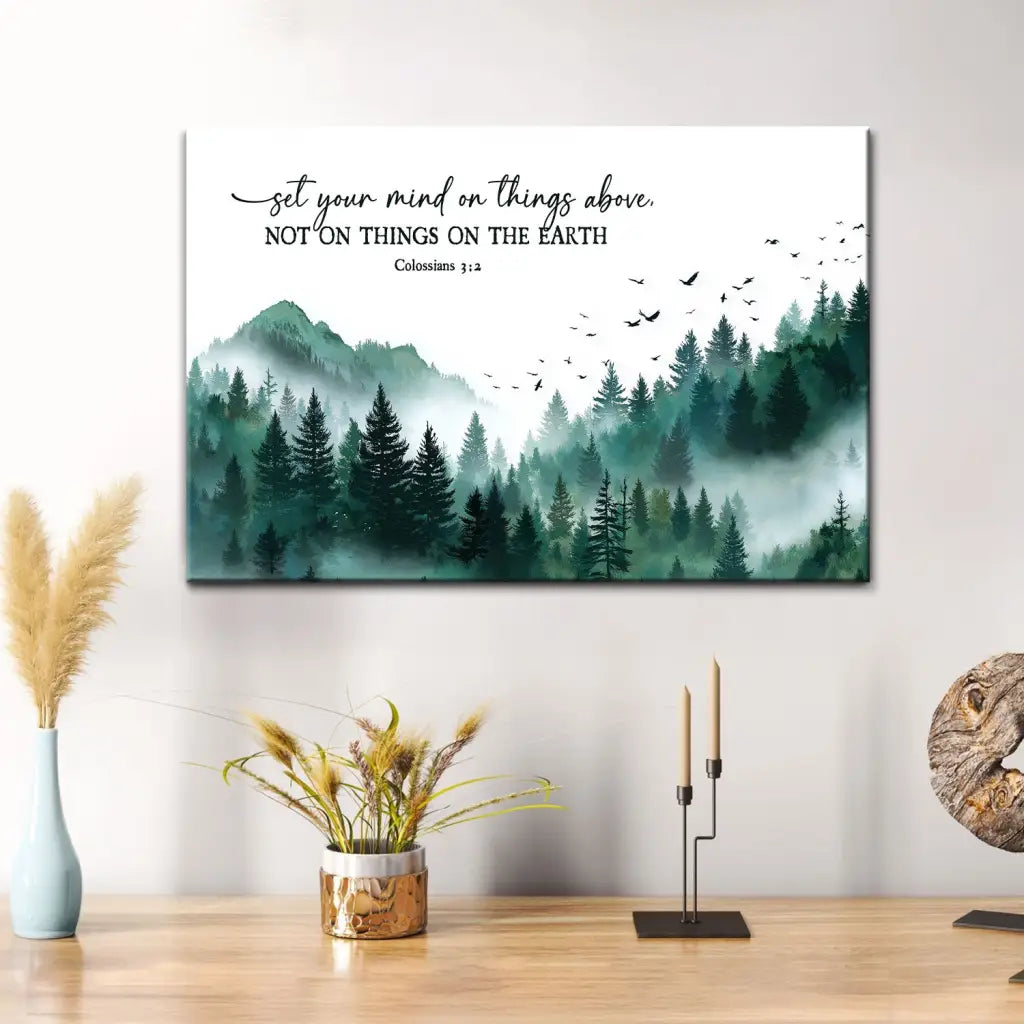 Colossians 3:2 scripture wall art canvas with peaceful mountain forest background