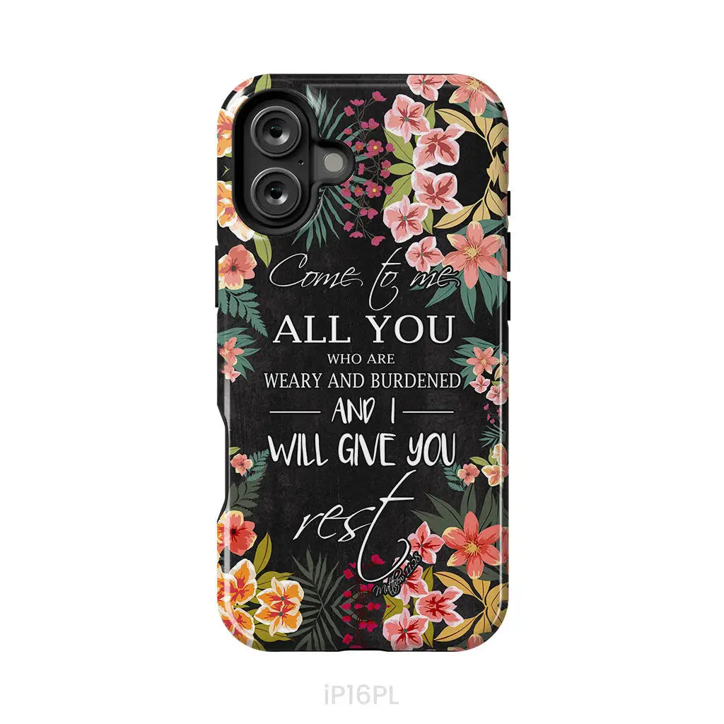 Come to me all who are weary Matthew 11:28 Christian phone case iPhone 16 Plus / Tough Case