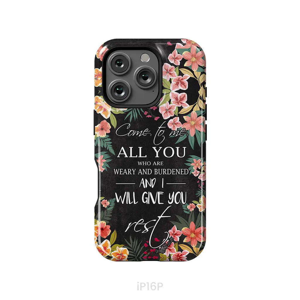 Come to me all who are weary Matthew 11:28 Christian phone case iPhone 16 Pro / Tough Case