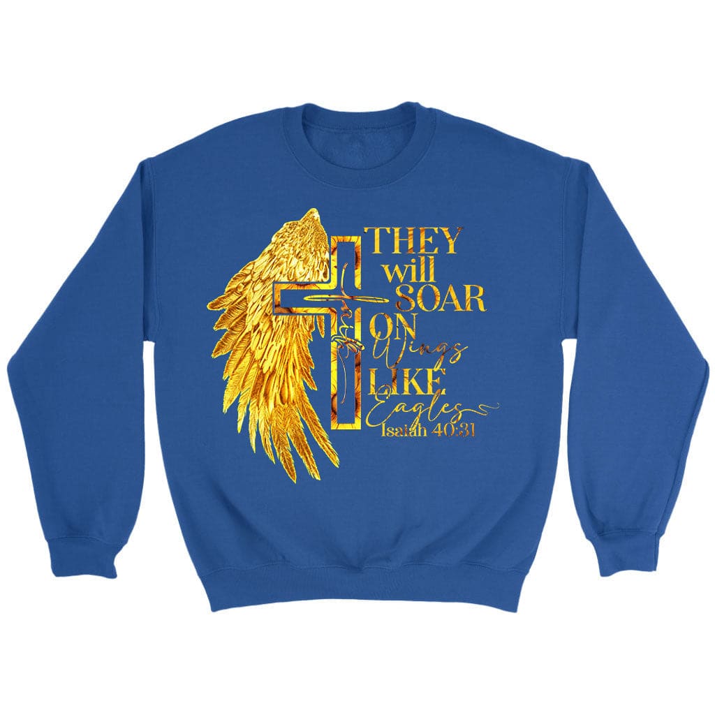 Faith cross wings They will soar on wings like eagles Isaiah 40:31 Christian sweatshirt Royal / S