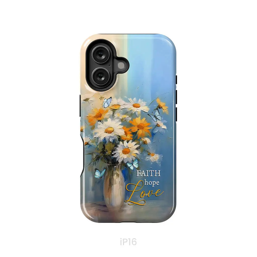 Faith Hope Love Butterflies Daisies in a Vase Phone Case iPhone 16 / Tough Case