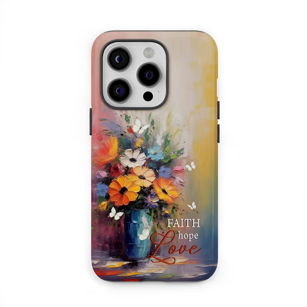 Faith Hope Love Butterfly Vase With Flowers Phone Case
