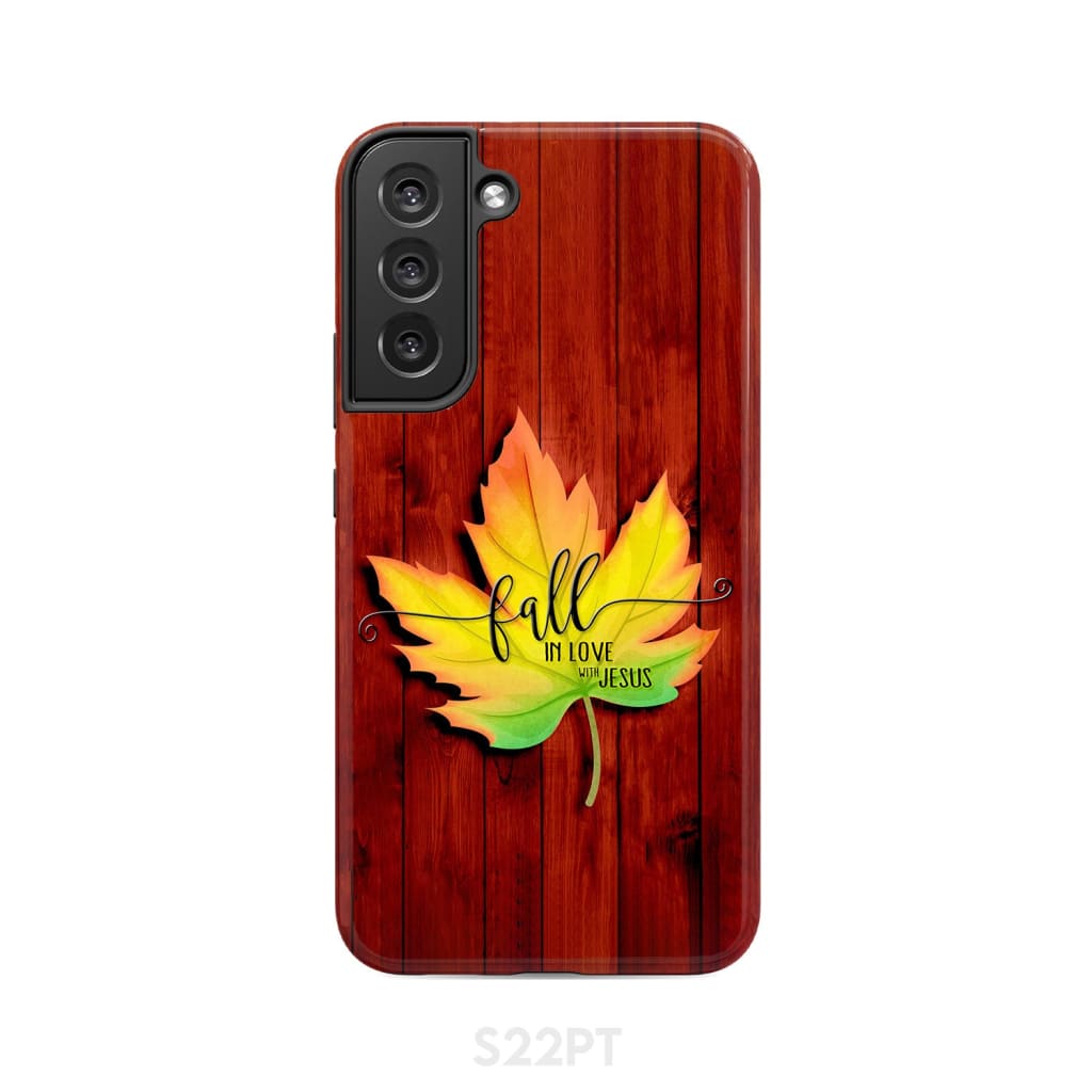 Fall in Love With Jesus Phone Case Samsung Galaxy S22 Plus / Tough