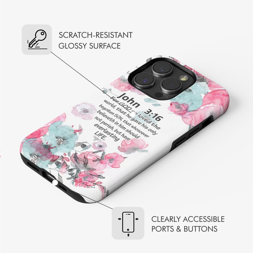 For God so loved the world John 3:16 Bible verse phone case