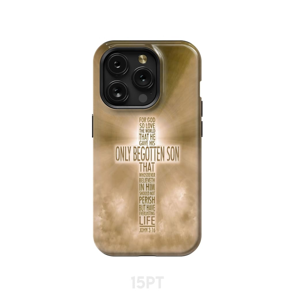 For God so loved the world John 3:16 KJV Bible verse phone case iPhone 15 Pro / Tough