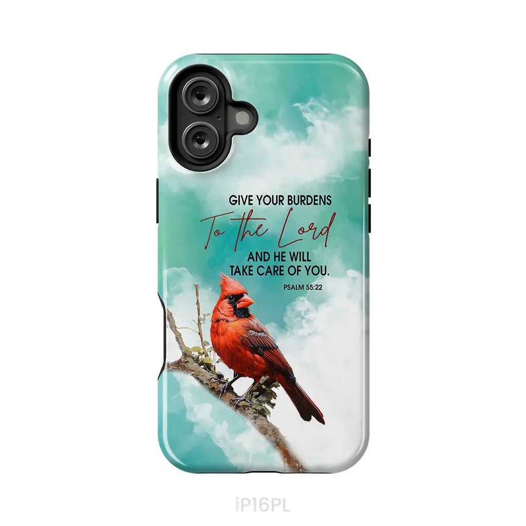 Give Your Burdens to the Lord Psalm 55:22 Cardinal Bird Phone Case iPhone 16 Plus / Tough Case
