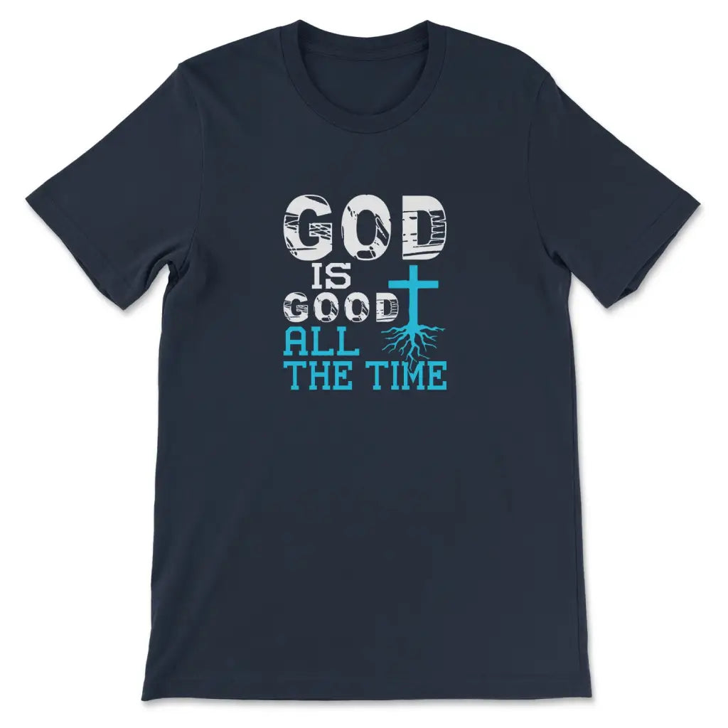 God Is Good All The Time Christian Faith T-shirt Navy / S